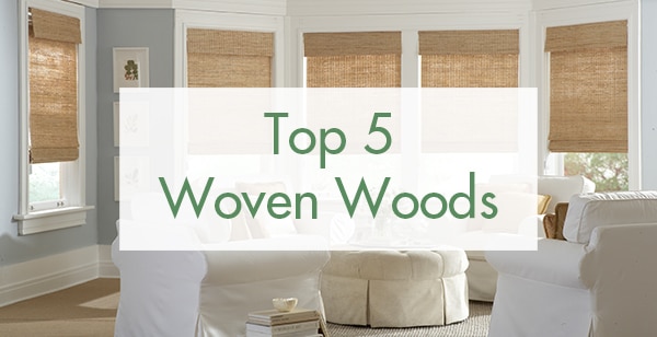 Hero image for a featured blog post on our Top 5 Woven Wood Shades