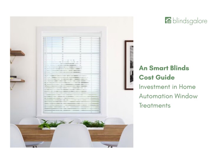 Smart Blinds Cost Guide