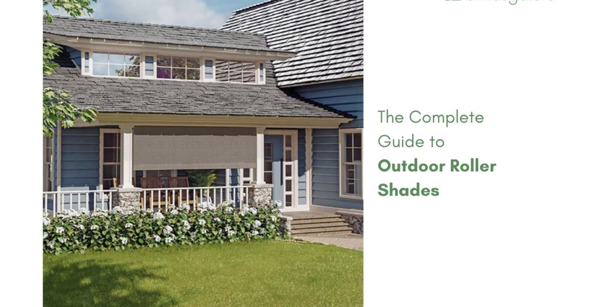outdoor roller shades guide
