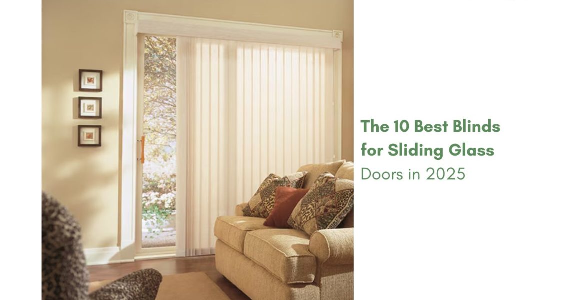 best blinds for sliding glass doors in