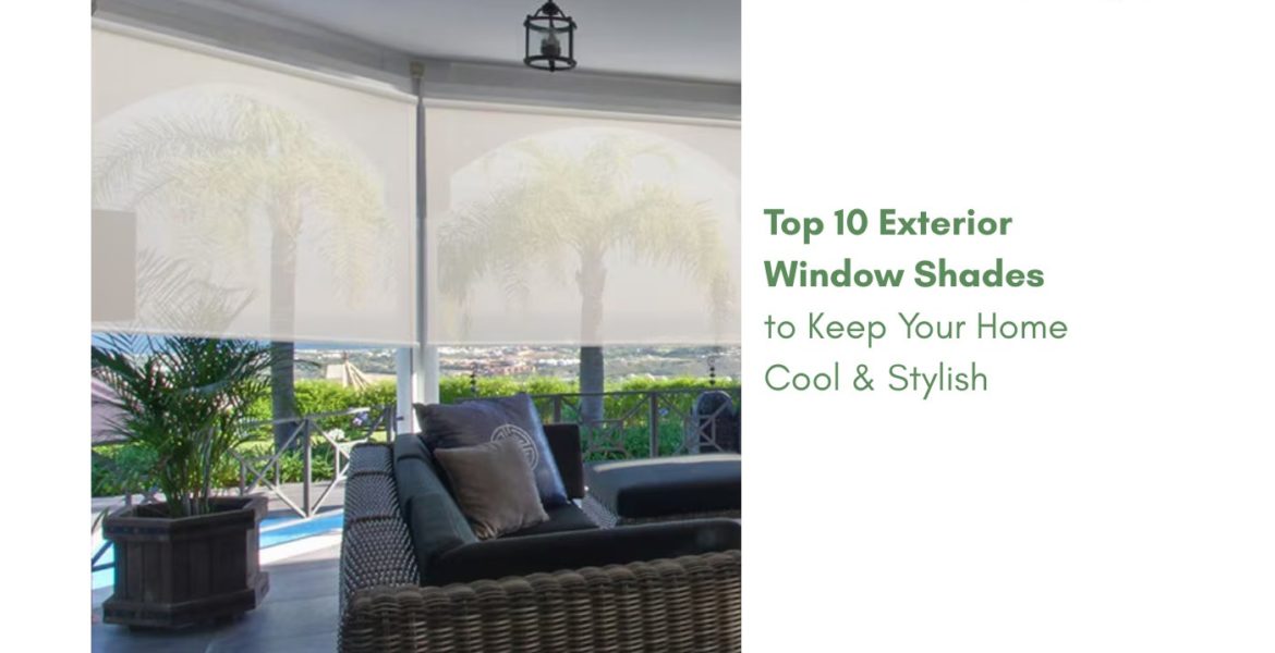 top exterior window shades