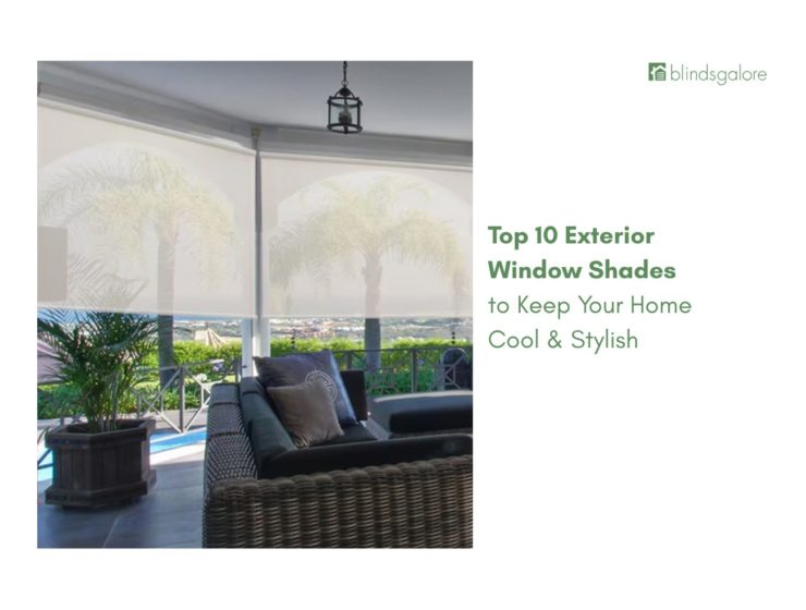 top exterior window shades