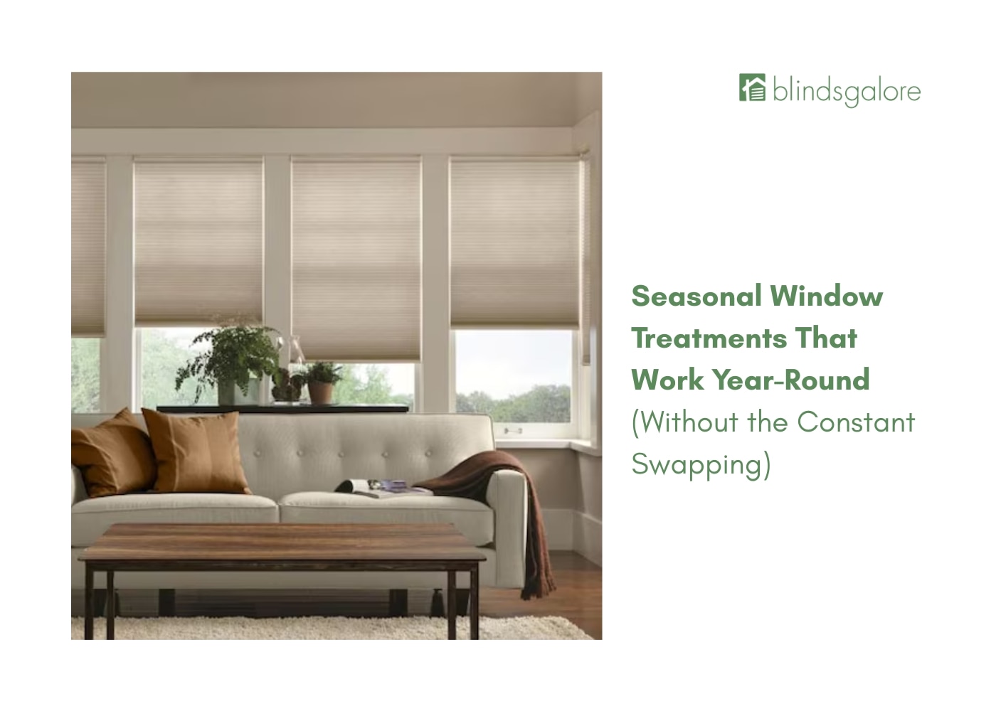 Seasonal Window Treatments Guide | Year-Round Style for Your Home