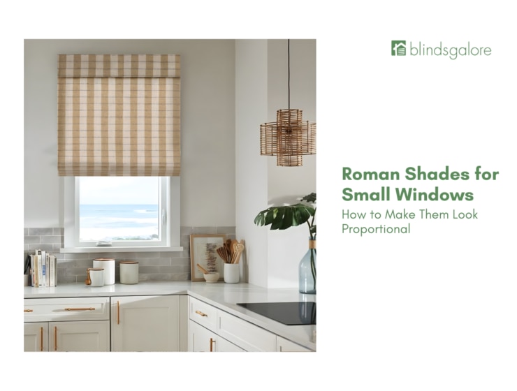 Roman Shades for Small Windows: How to Make Them Look Proportional