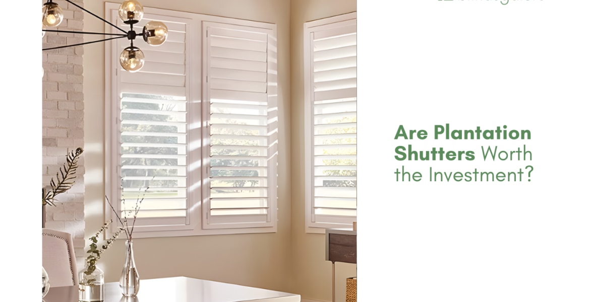 Are Plantation Shutters Worth the Investment?