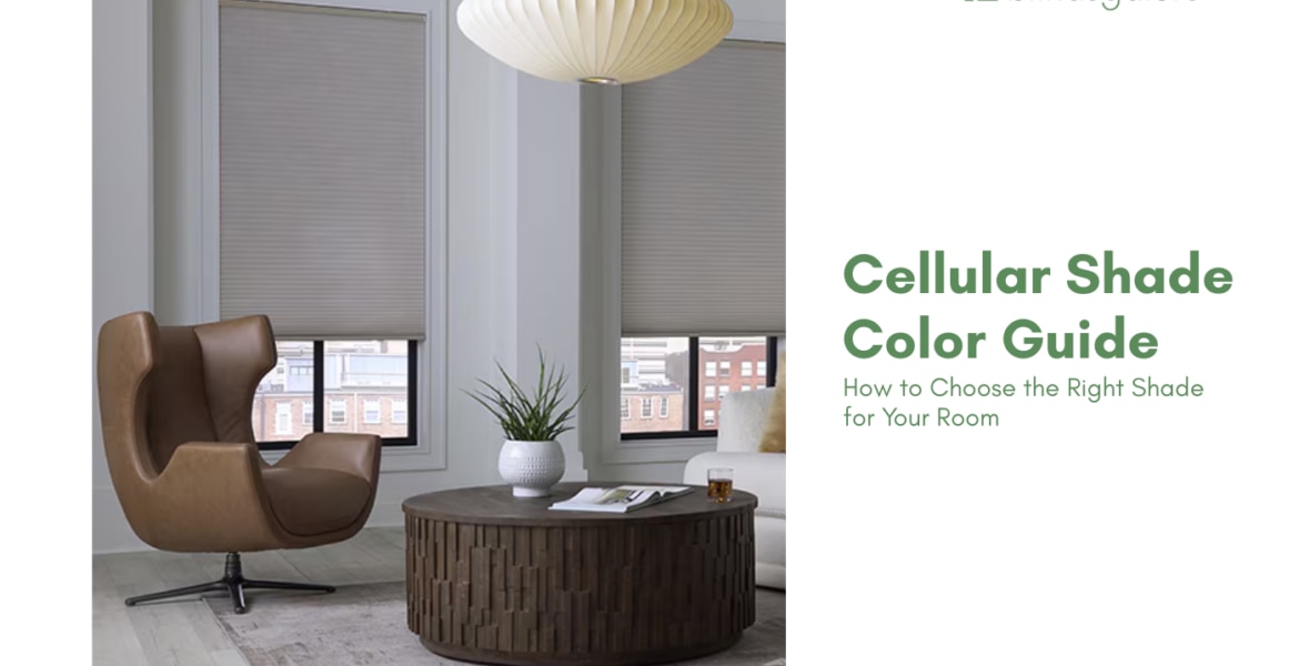 Cellular Shade Color Guide: How to Choose the Right Shade for Your Room