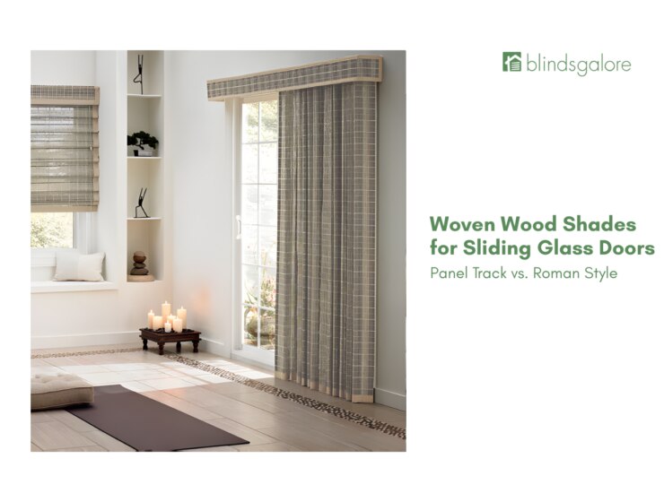Woven Wood Shades for Sliding Glass Doors: Panel Track vs. Roman Style