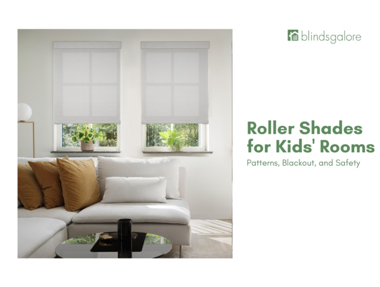 Roller Shades for Kids' Rooms: Patterns, Blackout, and Safety