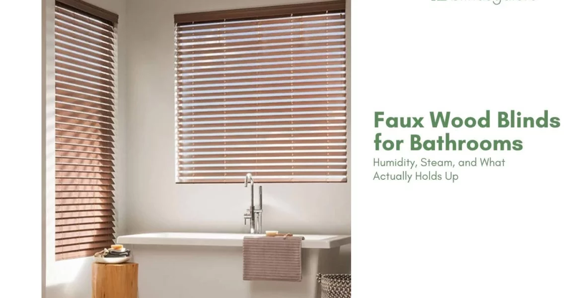 Faux Wood Blinds for Bathrooms