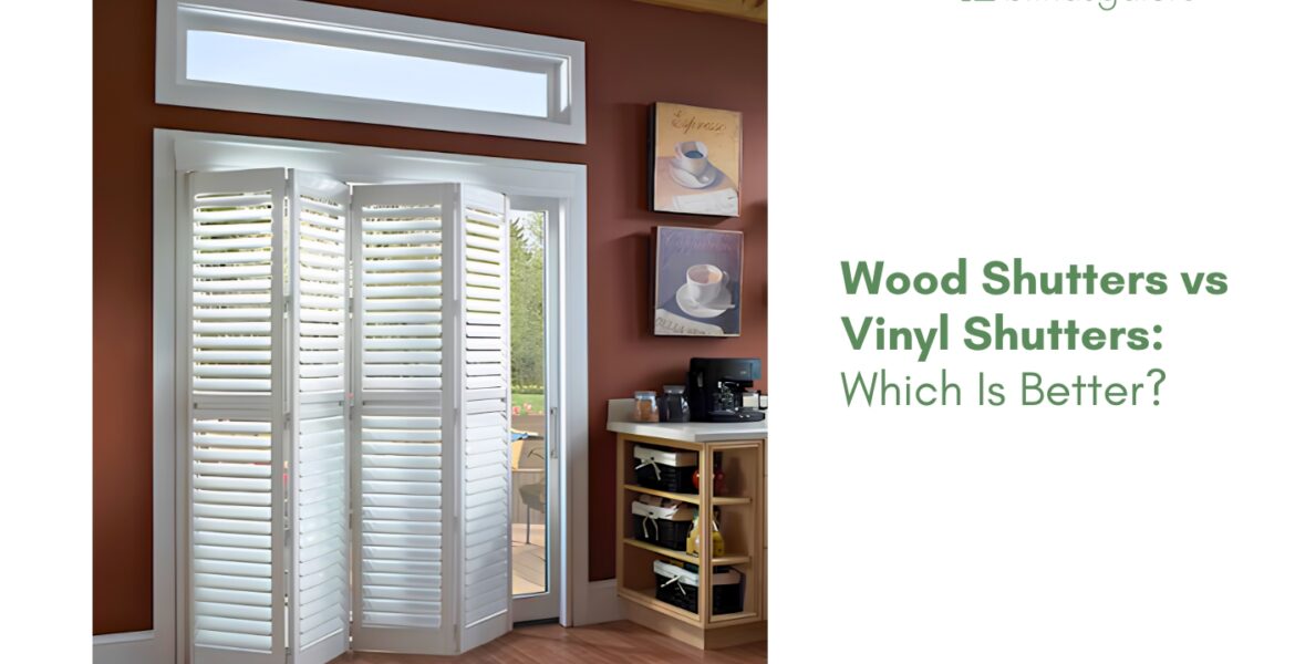 Wood Shutters vs Vinyl Shutters