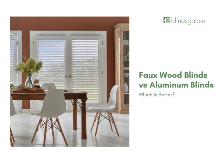 Faux Wood Blinds vs Aluminum Blinds: Which Is Better?