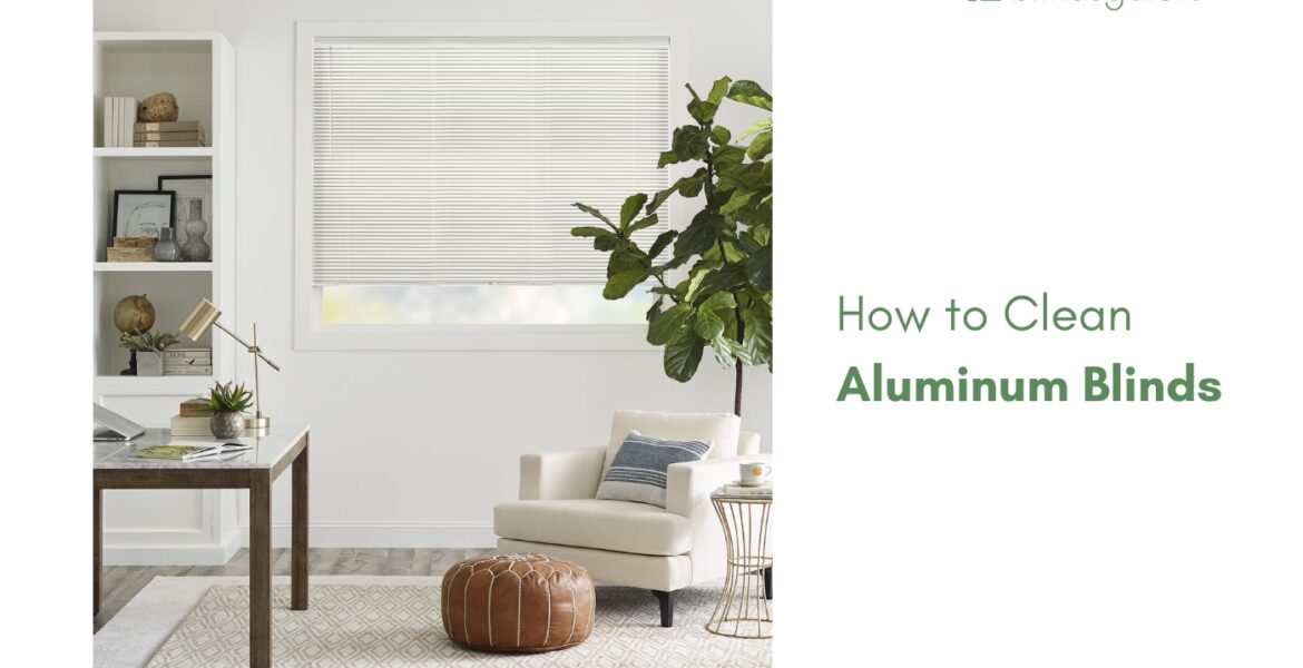 How to Clean Aluminum Blinds