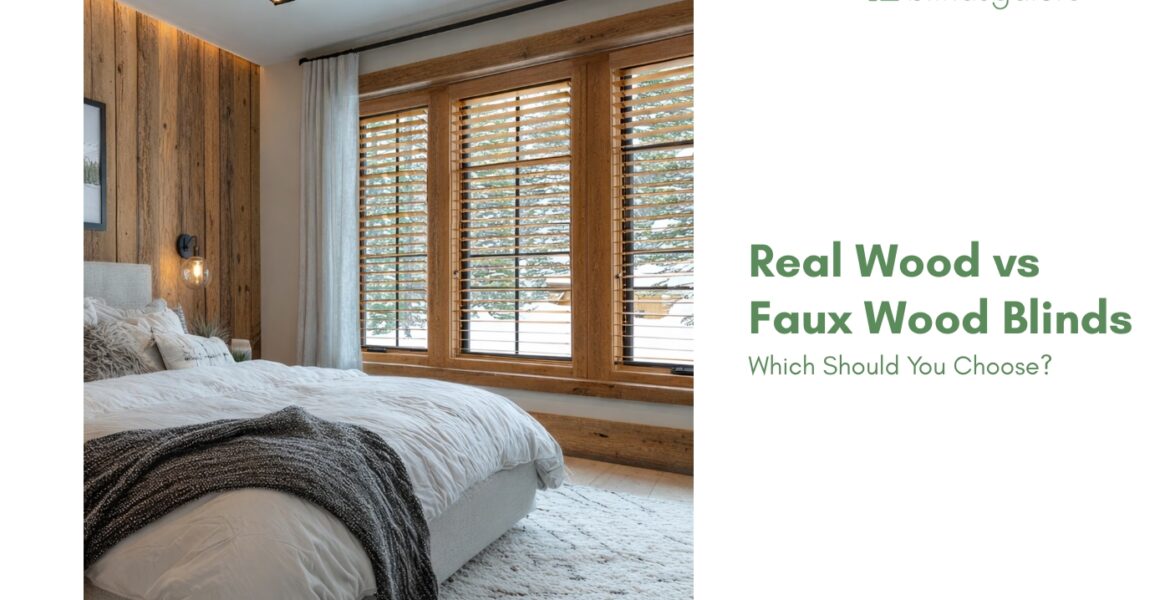 Real Wood vs. Faux Wood Blinds: Which Should You Choose?