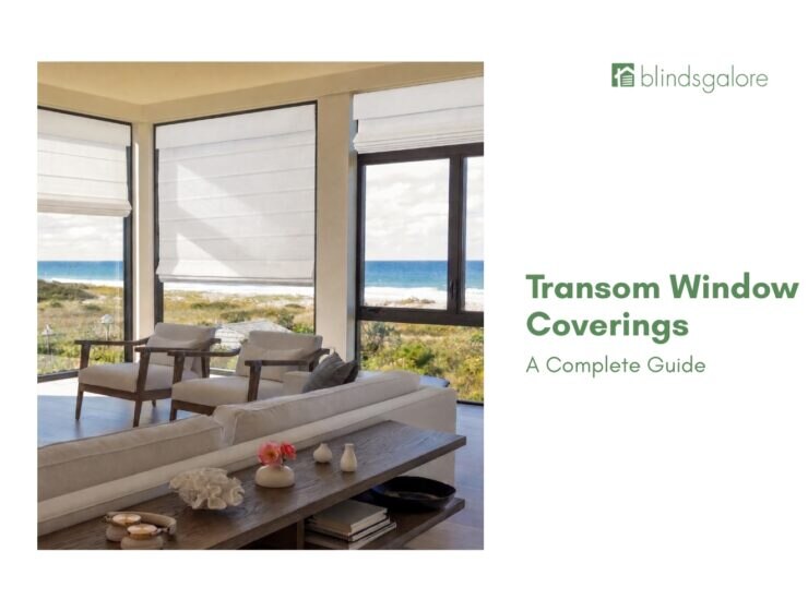 Transom Window Coverings: A Complete Guide