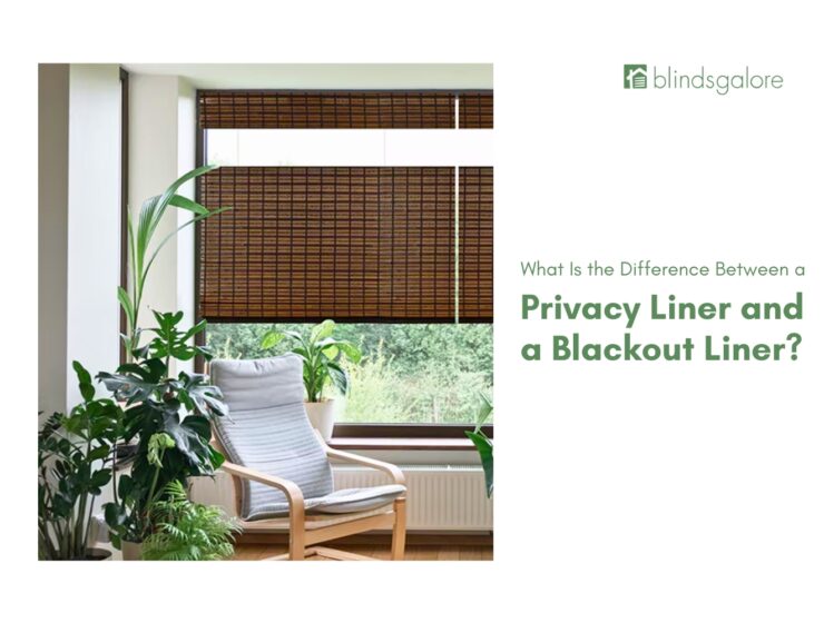Difference Between a Privacy Liner and a Blackout Liner