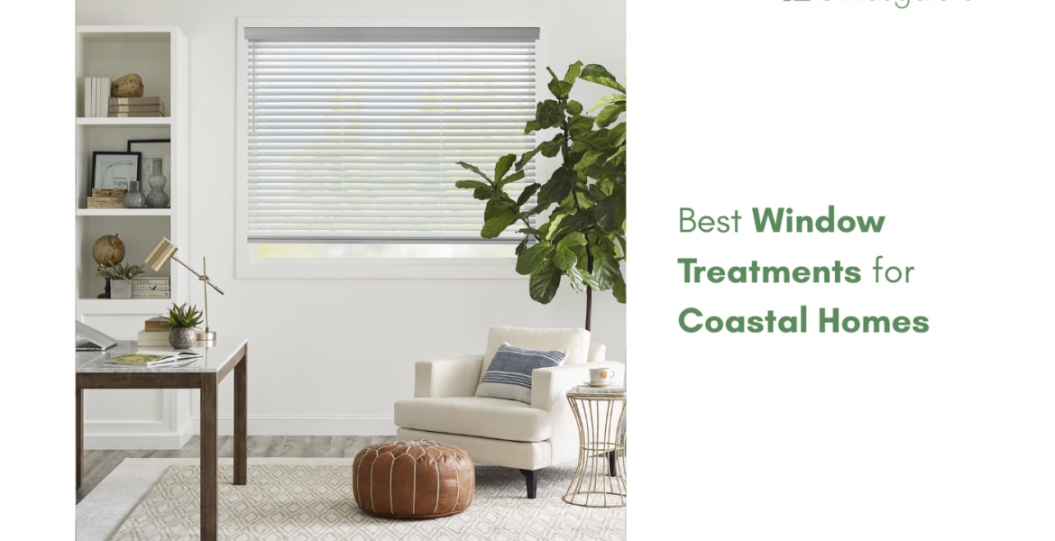 Best Window Treatments for Coastal Homes