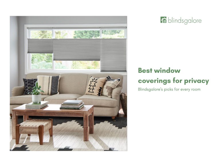 Best window coverings for privacy: Blindsgalore's picks for every room