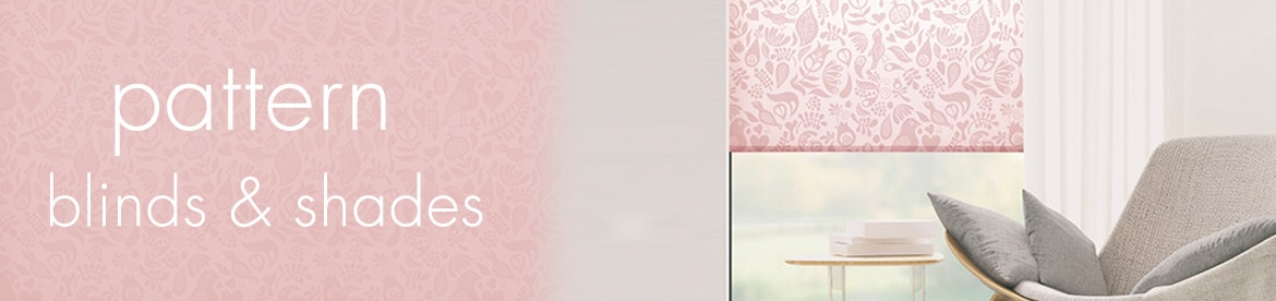 patterned blinds and shades